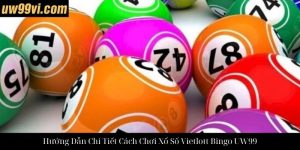 Xổ Số Điện toán 123 UW99: Hướng Dẫn Chi Tiết Cách Chơi Và Giải Thưởng