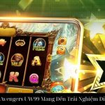 Nổ Hũ Avengers UW99 Mang Đến Trải Nghiệm Đỉnh Cao