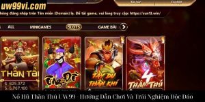 Hướng Dẫn Đăng Ký UW99 Chi Tiết Đơn Giản Và Nhanh Chóng