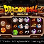 Nổ hũ Dragon Ball Z UW99 – Trải Nghiệm Đỉnh Cao Cùng Thương Hiệu Uy Tín