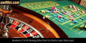 Hướng Dẫn Chi Tiết Cách Chơi Baccarat UW99 Và Tối Ưu Chiến Thuật