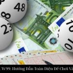 Xổ Số Thần tài UW99: Hướng Dẫn Toàn Diện Để Chơi Và Trúng Thưởng